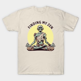 Finding my zen - Funny Yoga gift T-Shirt